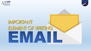 Important Elements of Writing Email
